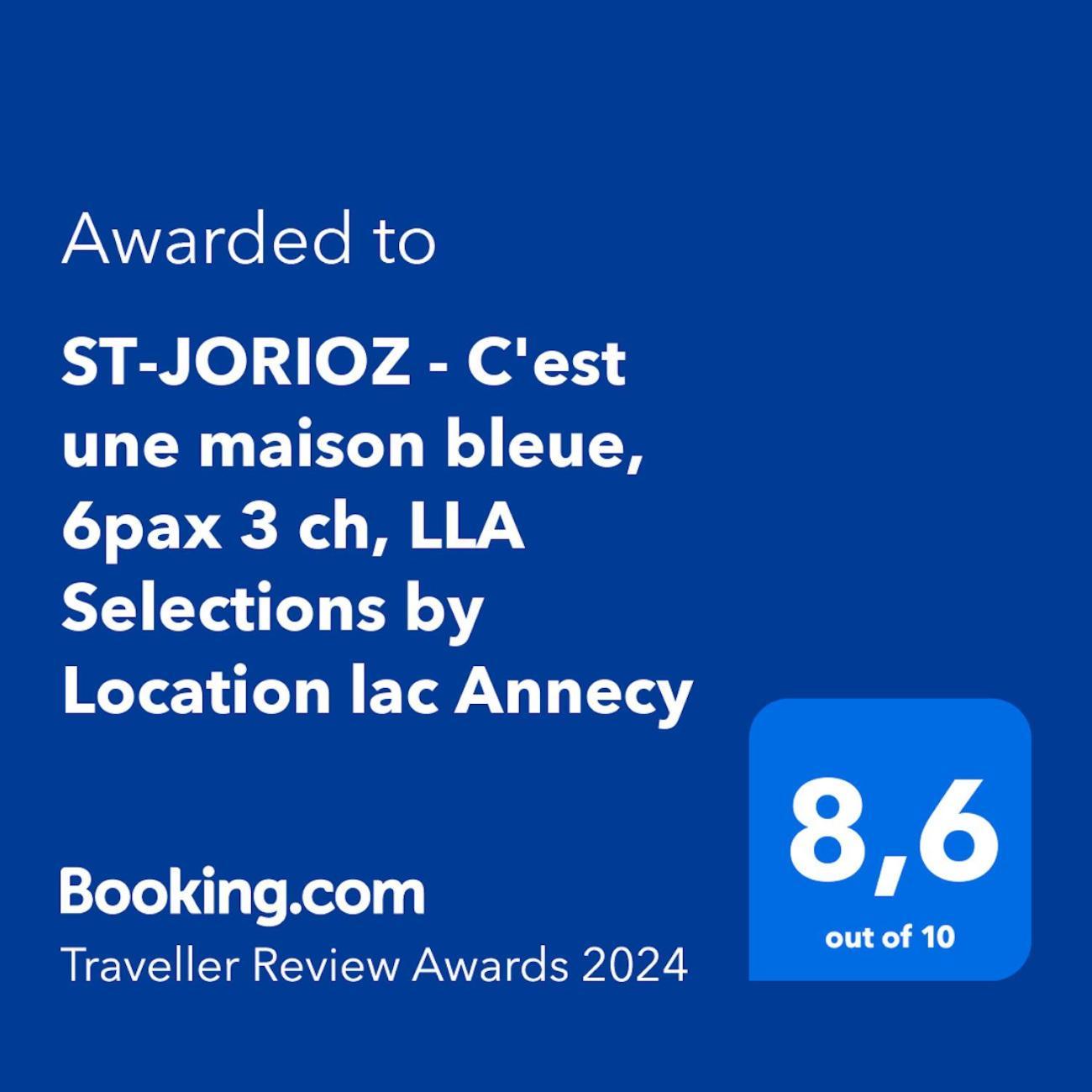 St-Jorioz - C'Est Une Maison Bleue, 6Pax 3 Ch, Lla Selections By Location Lac Annecy 생조리오즈 외부 사진